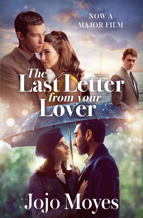 Book cover of The Last Letter from Your Lover: Soon to be a major motion picture starring Felicity Jones and Shailene Woodley