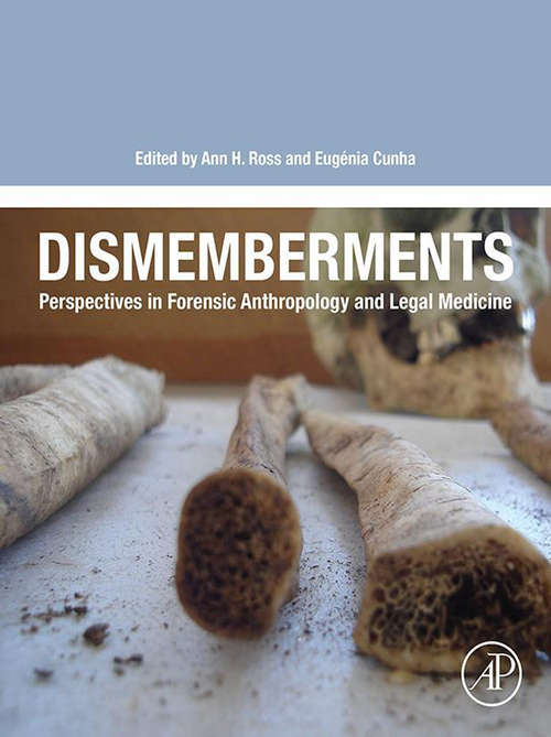 Book cover of Dismemberments: Perspectives in Forensic Anthropology and Legal Medicine