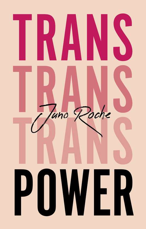 Book cover of Trans Power: Own Your Gender