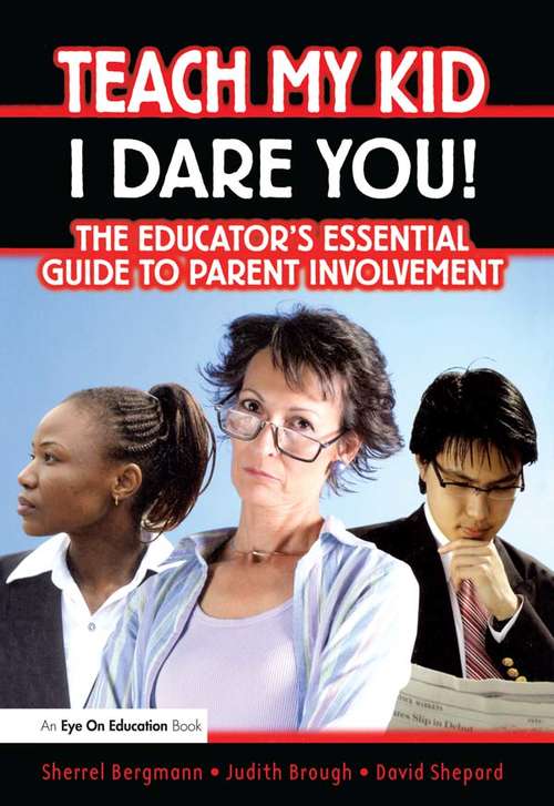 Book cover of Teach My Kid- I Dare You!