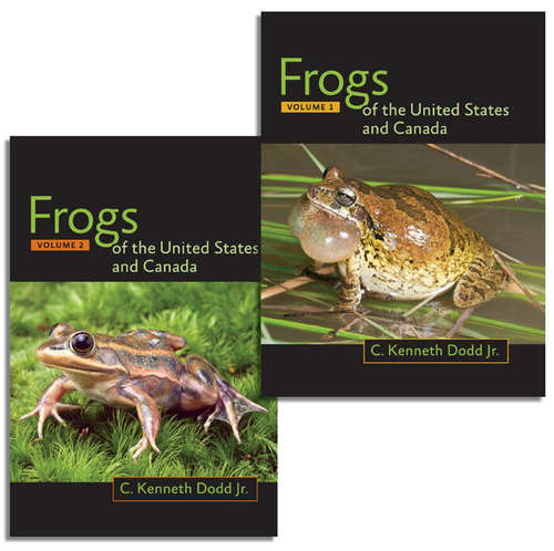 Book cover of Frogs of the United States and Canada, 2-vol. set