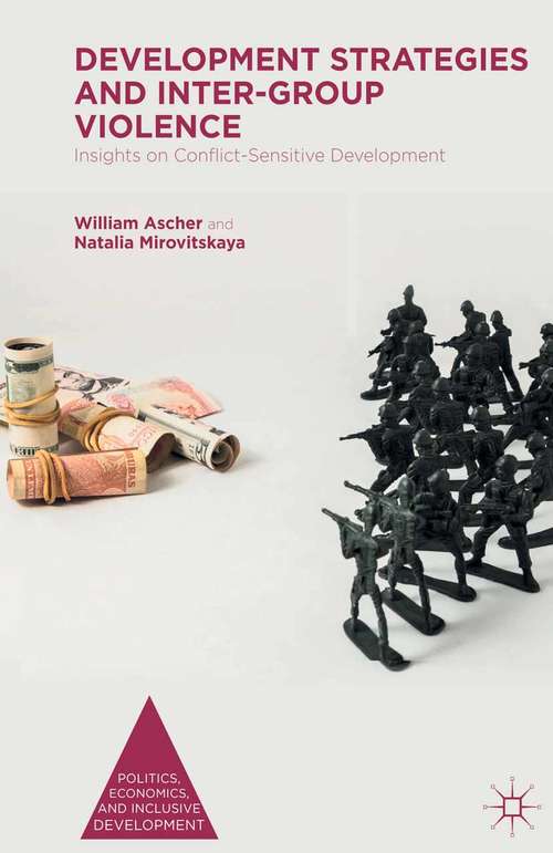 Book cover of Development Strategies and Inter-Group Violence: Insights on Conflict-Sensitive Development (1st ed. 2016) (Politics, Economics, and Inclusive Development)