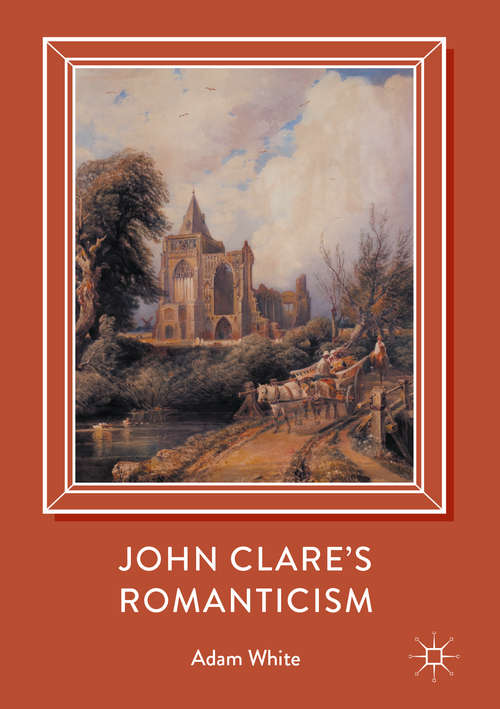 Book cover of John Clare's Romanticism
