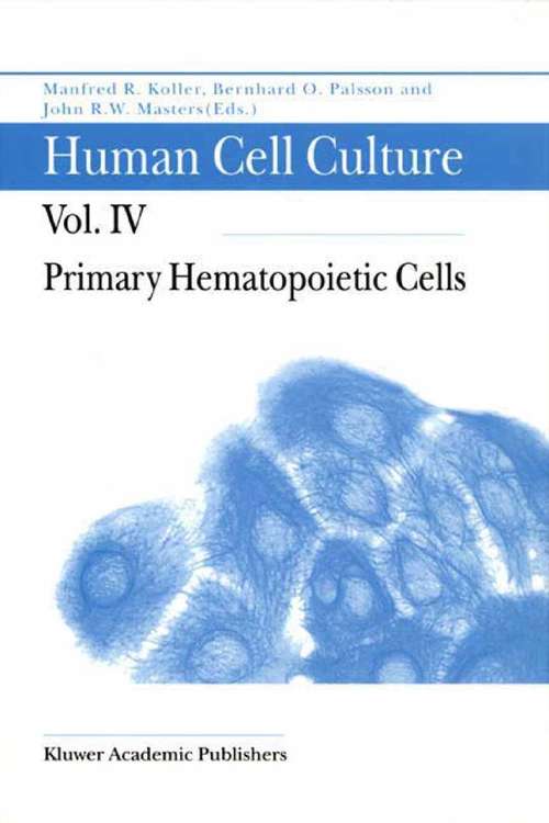 Book cover of Human Cell Culture: Primary Hematopoietic Cells (2002) (Human Cell Culture #4)
