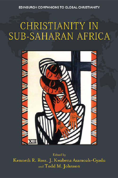 Book cover of Christianity in Sub-Saharan Africa (Edinburgh Companions to Global Christianity)