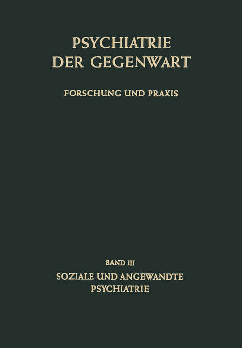 Book cover of Soziale und angewandte Psychiatrie (1961) (Psychiatrie der Gegenwart #3)