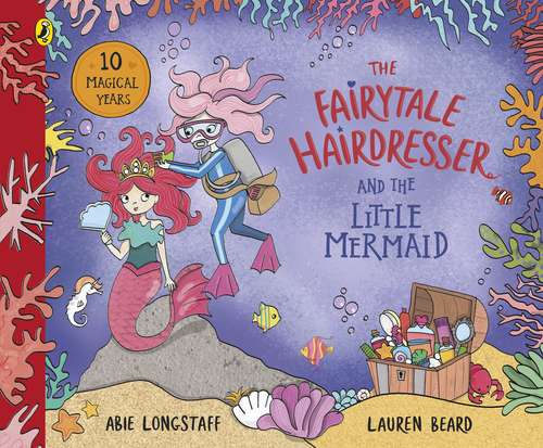 Book cover of The Fairytale Hairdresser and the Little Mermaid (The Fairytale Hairdresser #6)