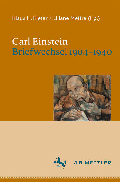 Book cover of Carl Einstein. Briefwechsel 1904–1940 (1. Aufl. 2020)