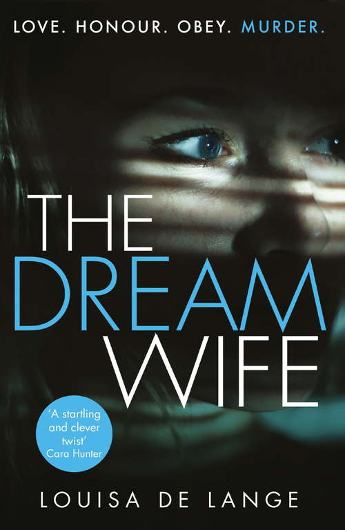 Book cover of The Dream Wife: The gripping new psychological thriller with a twist you won't see coming