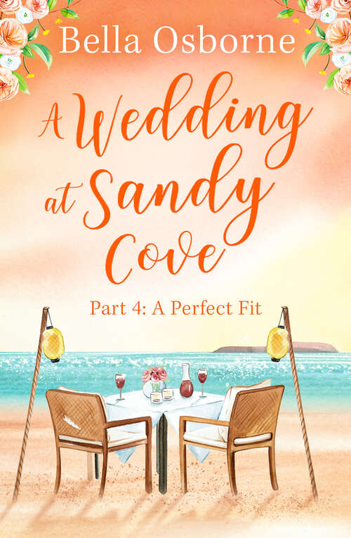 Book cover of A Wedding at Sandy Cove: Part 4 (A Wedding at Sandy Cove #4)