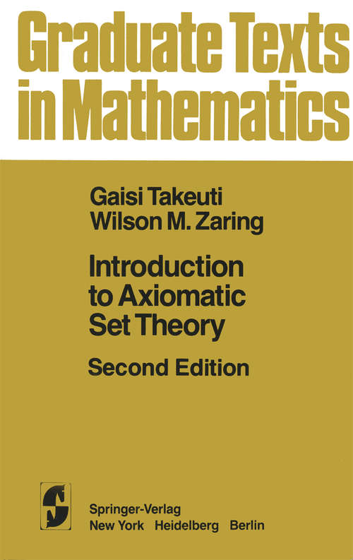 Book cover of Introduction to Axiomatic Set Theory (2nd ed. 1982) (Graduate Texts in Mathematics #1)