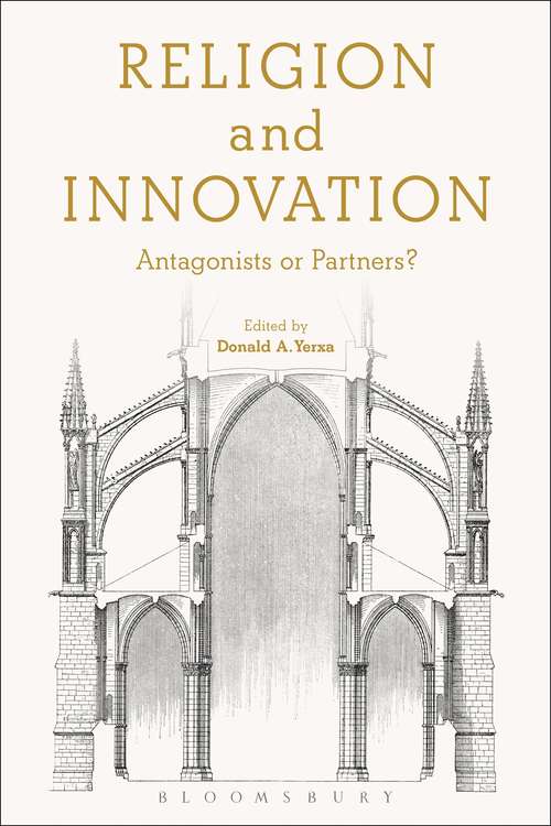 Book cover of Religion and Innovation: Antagonists or Partners?