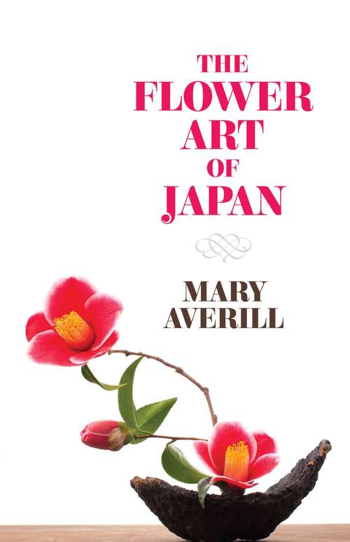 Book cover of The Flower Art of Japan