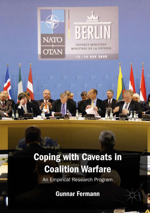 Book cover of Coping with Caveats in Coalition Warfare: An Empirical Research Program