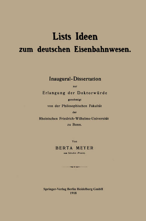 Book cover of Lists Ideen zum deutschen Eisenbahnwesen (1. Aufl. 1918)