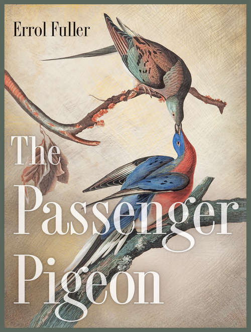 Book cover of The Passenger Pigeon