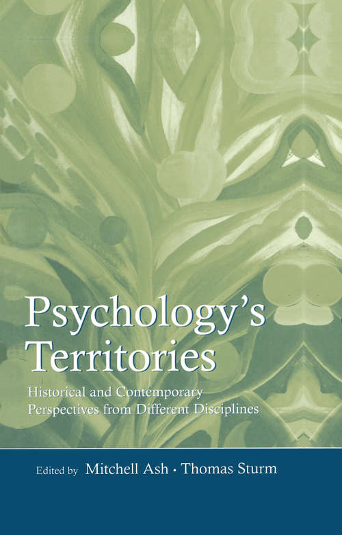 Book cover of Psychology's Territories: Historical and Contemporary Perspectives From Different Disciplines