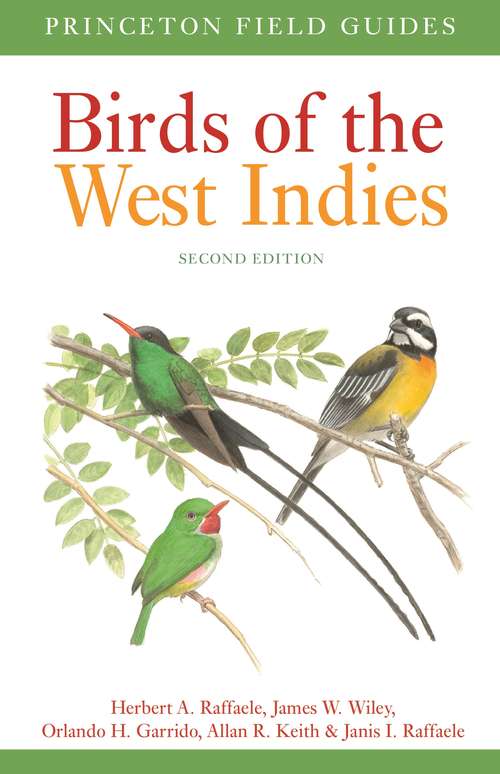 Book cover of Birds of the West Indies Second Edition (2) (Princeton Field Guides #143)