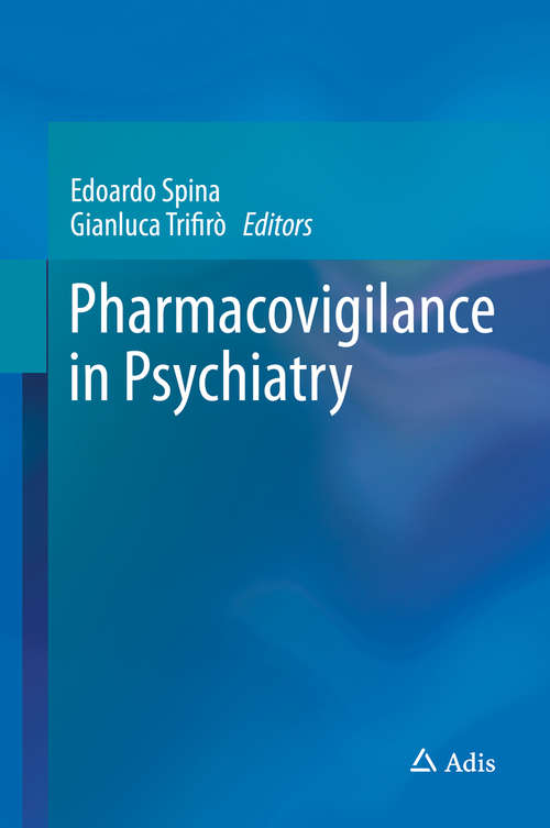 Book cover of Pharmacovigilance in Psychiatry (1st ed. 2016)