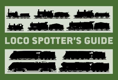 Book cover of Loco Spotter’s Guide