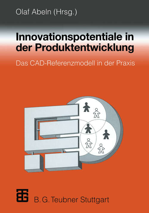 Book cover of Innovationspotentiale in der Produktentwicklung: Das CAD-Referenzmodell in der Praxis (1997)