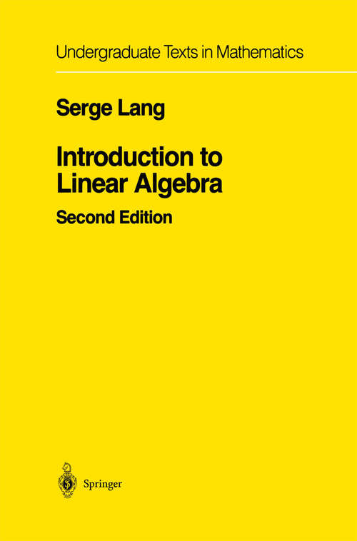 Book cover of Introduction to Linear Algebra (2nd ed. 1986) (Undergraduate Texts in Mathematics)