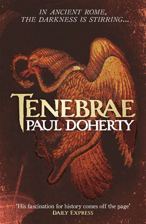 Book cover of Tenebrae: In Ancient Rome, the darkness is stirring…