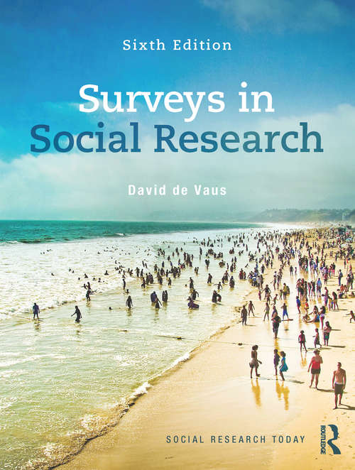 Book cover of Surveys In Social Research: Surveys In Social Research (Social Research Today)