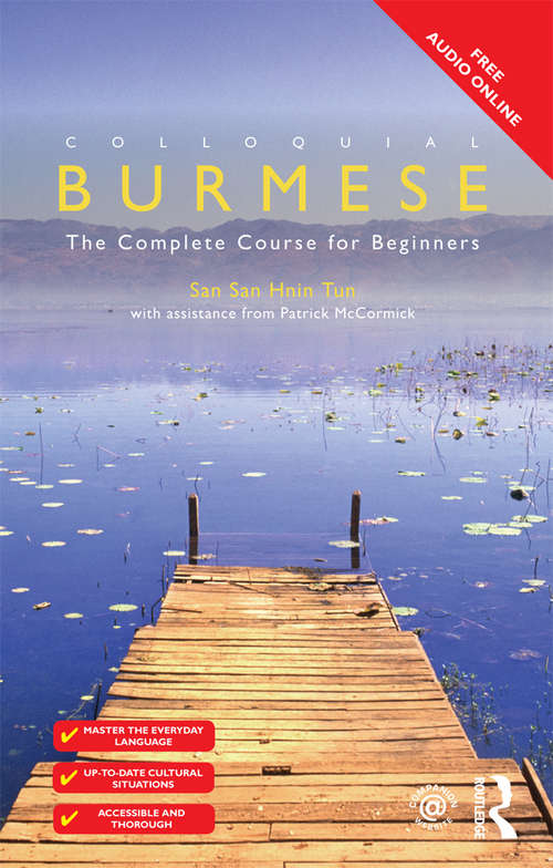 Book cover of Colloquial Burmese: The Complete Course for Beginners