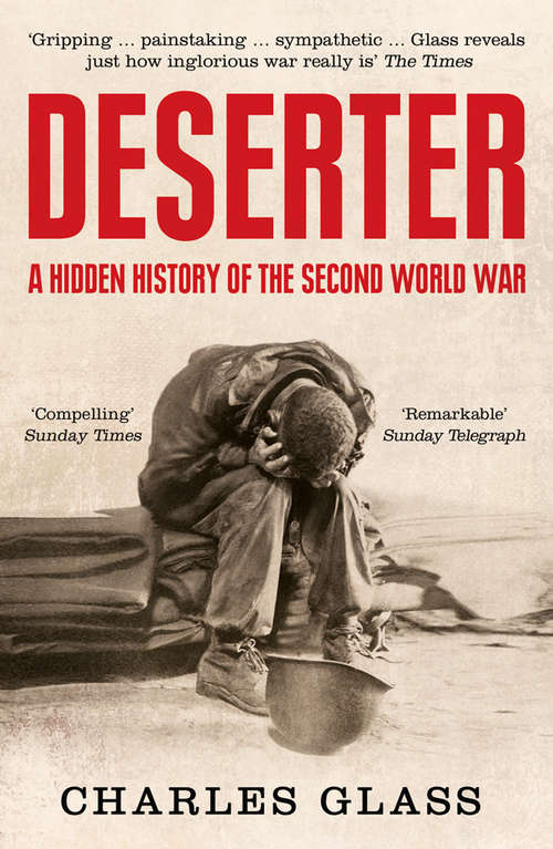 Book cover of Deserter: The Last Untold Story Of The Second World War (ePub edition)