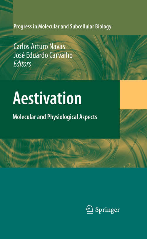 Book cover of Aestivation: Molecular and Physiological Aspects (2010) (Progress in Molecular and Subcellular Biology #49)