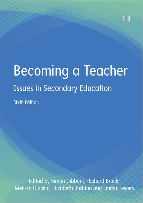 Book cover of Ebook: Becoming a Teacher: Issues in Secondary Education 6e