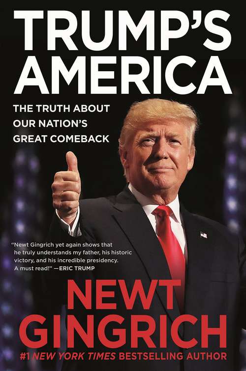 Book cover of Trump's America: The Truth about Our Nation's Great Comeback