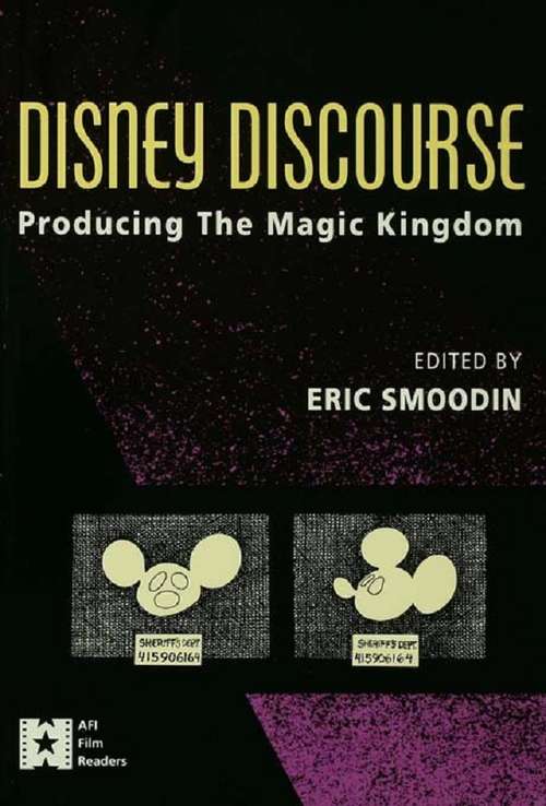Book cover of Disney Discourse: Producing the Magic Kingdom