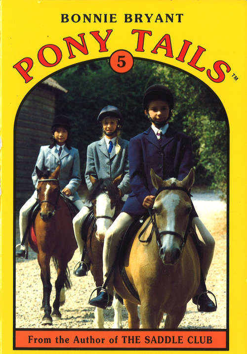 Book cover of Pony Tails 5: Pony Tails 05 (Pony Tails Ser. #5)