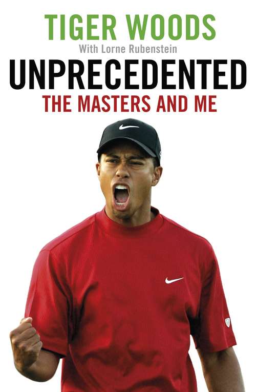 Book cover of Unprecedented: The Masters and Me