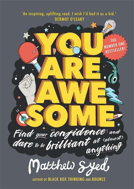 Book cover of You Are Awesome: Find Your Confidence To Be Good At Almost Anything (PDF)