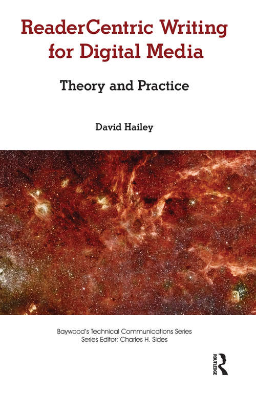 Book cover of Readercentric Writing for Digital Media: Theory and Practice (Baywood's Technical Communications)