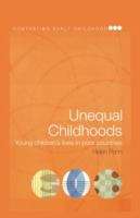 Book cover of Unequal Childhoods: Children's Lives in Developing Countries (PDF)