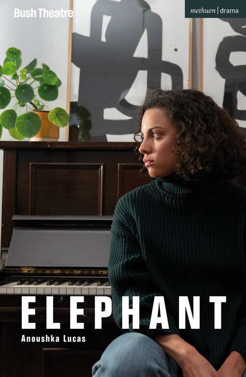 Book cover of Elephant (Modern Plays)