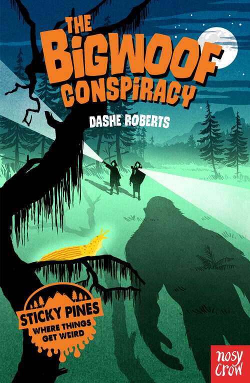 Book cover of The Bigwoof Conspiracy (Sticky Pines)