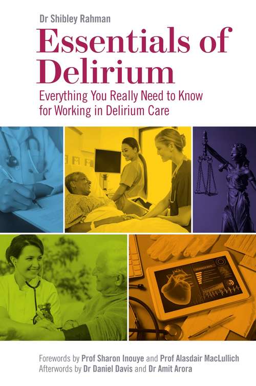 Book cover of Essentials of Delirium: Everything You Really Need to Know for Working in Delirium Care