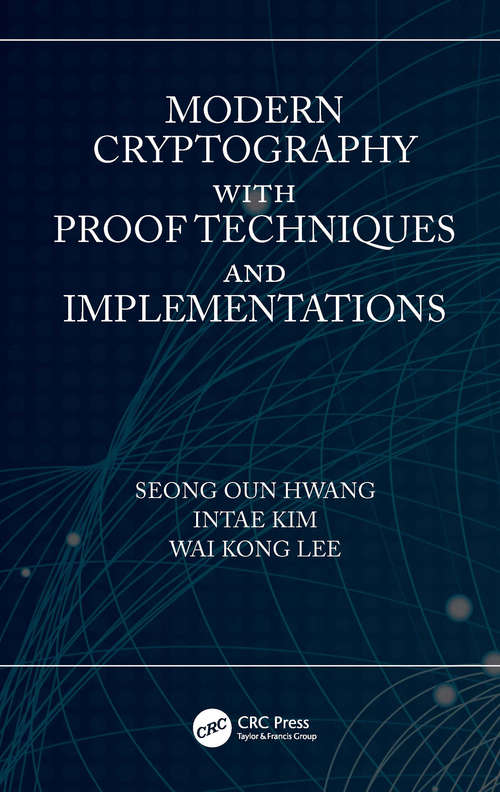 Book cover of Modern Cryptography with Proof Techniques and Implementations