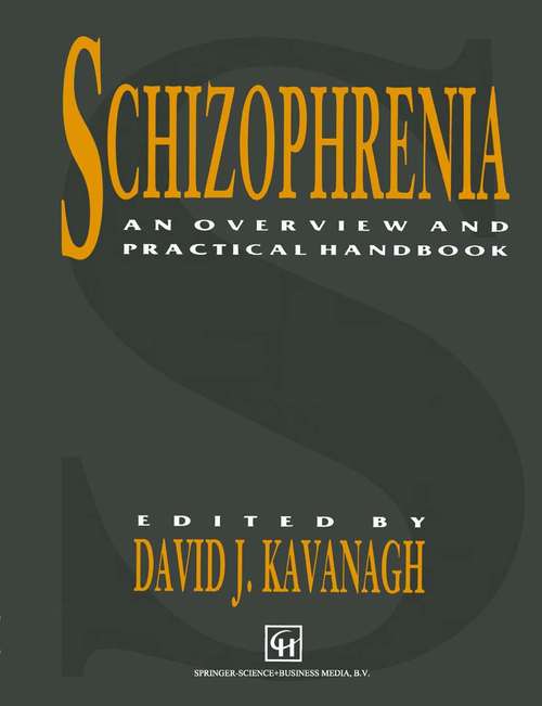Book cover of Schizophrenia: An overview and practical handbook (1992)