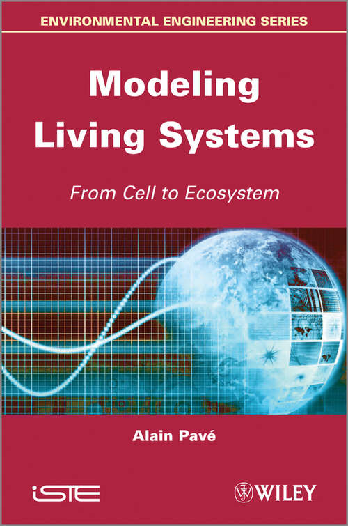 Book cover of Modeling of Living Systems: From Cell to Ecosystem