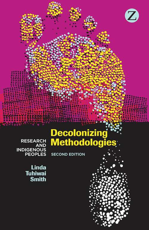 Book cover of Decolonizing Methodologies: Research and Indigenous Peoples (2)