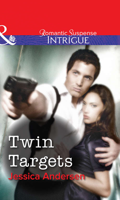 Book cover of Twin Targets: Lord Of The Wolfyn Twin Targets (ePub First edition) (Mills And Boon Intrigue Ser. #1061)