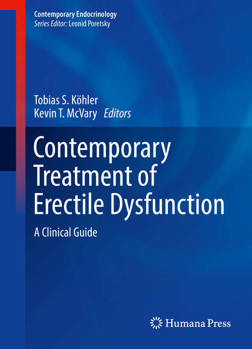 Book cover of Contemporary Treatment of Erectile Dysfunction: A Clinical Guide (2nd ed. 2016) (Contemporary Endocrinology)