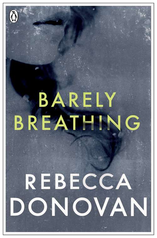 Book cover of Barely Breathing (The Breathing Series #2)
