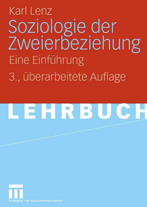 Book cover of Soziologie der Zweierbeziehung: Eine Einführung (3.Aufl. 2006)